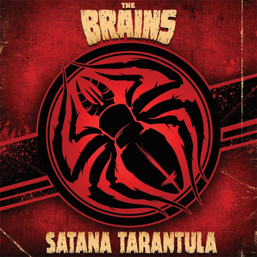 The Brains : Satana Tarantula
